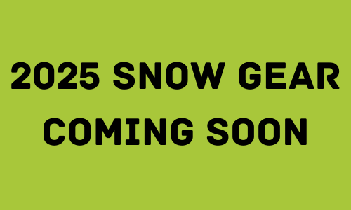 2025 Snow Gear Coming Soon